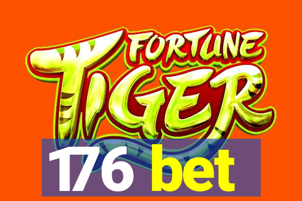 176 bet